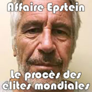Les élites mondiales ciblées par l&rsquo;affaire Epstein