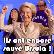 Pourquoi Ursula Von der Leyen a encore sauvé sa peau