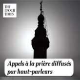Après l&rsquo;image des femmes voilées, le son du muezzin !