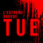 Ce n&rsquo;est pas la police, mais l&rsquo;extrême gauche qui tue !