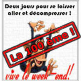 Vérités et sourires du week-end en vidéo (100)