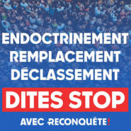 Le nouvel ennemi désigné de Reconquête