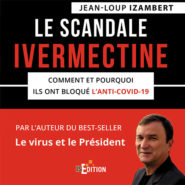 Le scandale de l’Ivermectine