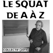 Le squat de A à Z …