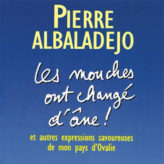 « Les mouches ont changé d&rsquo;âne ! »