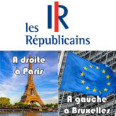 Les LR : à droite à Paris mais à gauche à Bruxelles !