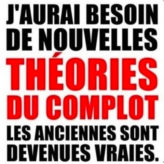 Complotisme ou clairvoyance ?