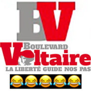 « Mieux vaut en rire ! » Merci Boulevard Voltaire !