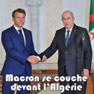 La France se prosterne à nouveau devant l&rsquo;Algérie !