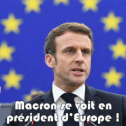 Macron, l’européiste forcené