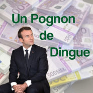 Ce « pognon de dingue  » que l’Etat vous prend !