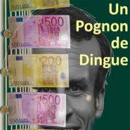 « Un pognon de dingue » au seul profit de Macron !