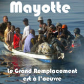 Le « Grand Remplacement » est en marche à Mayotte