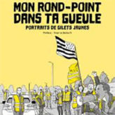 Le peuple des ronds-points pourrait-il se réveiller ?