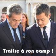 Gérald Darmanin n’en finit pas de trahir son camp !