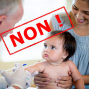 Vaccination : ne touchez pas à nos enfants !