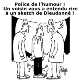 L&rsquo;humour en danger de mort ! Comme la liberté !