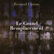 Il n&rsquo;y a pas de fatalité au Grand remplacement !