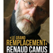 Et si on parlait du Grand Remplacement … Mais à froid !