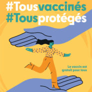 « Tous vaccinés, tous protégés ! » Et ta soeur !