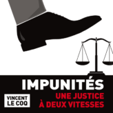 Une justice à deux vitesses …